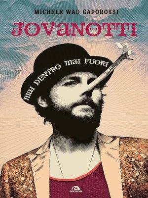 cover image of Jovanotti. Mai dentro mai fuori